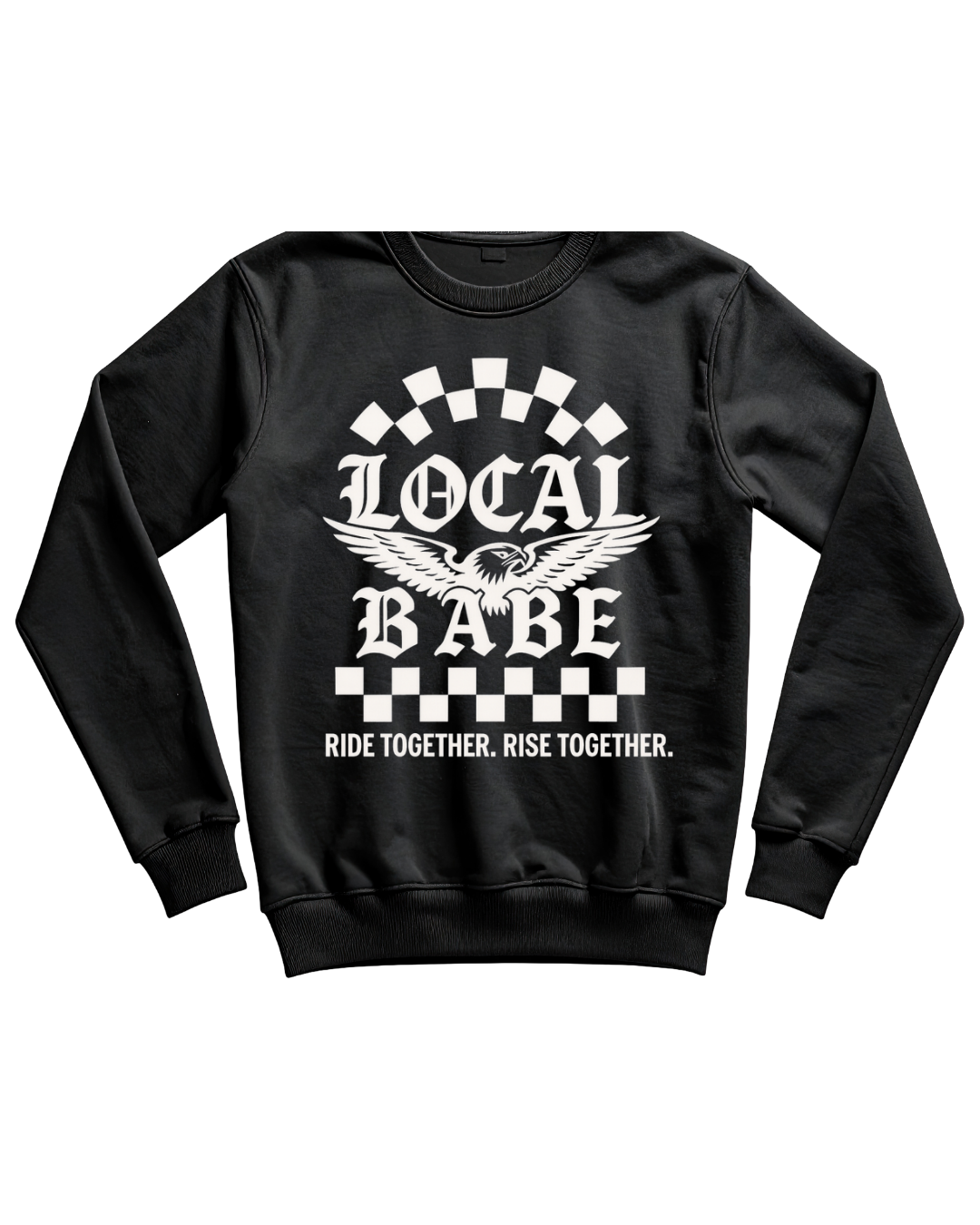 Ride Together Rise Together Crewneck Sweatshirt