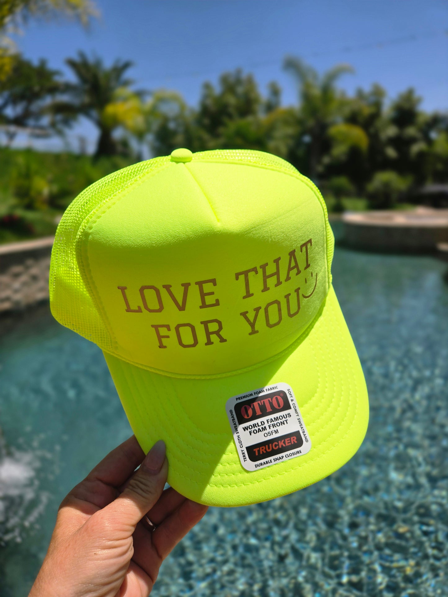 Love That For You Neon Trucker Hat