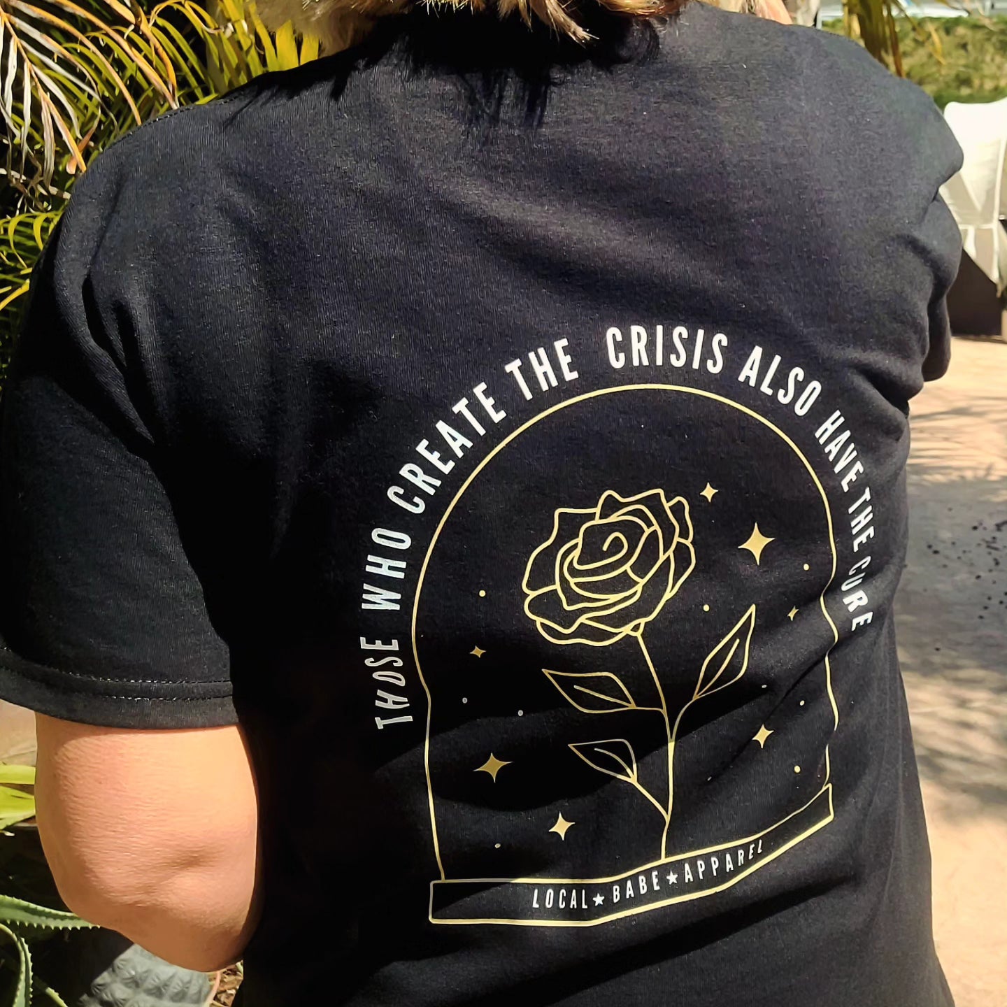 Those Who Create The Crisis Also Create the Cure T-Shirt