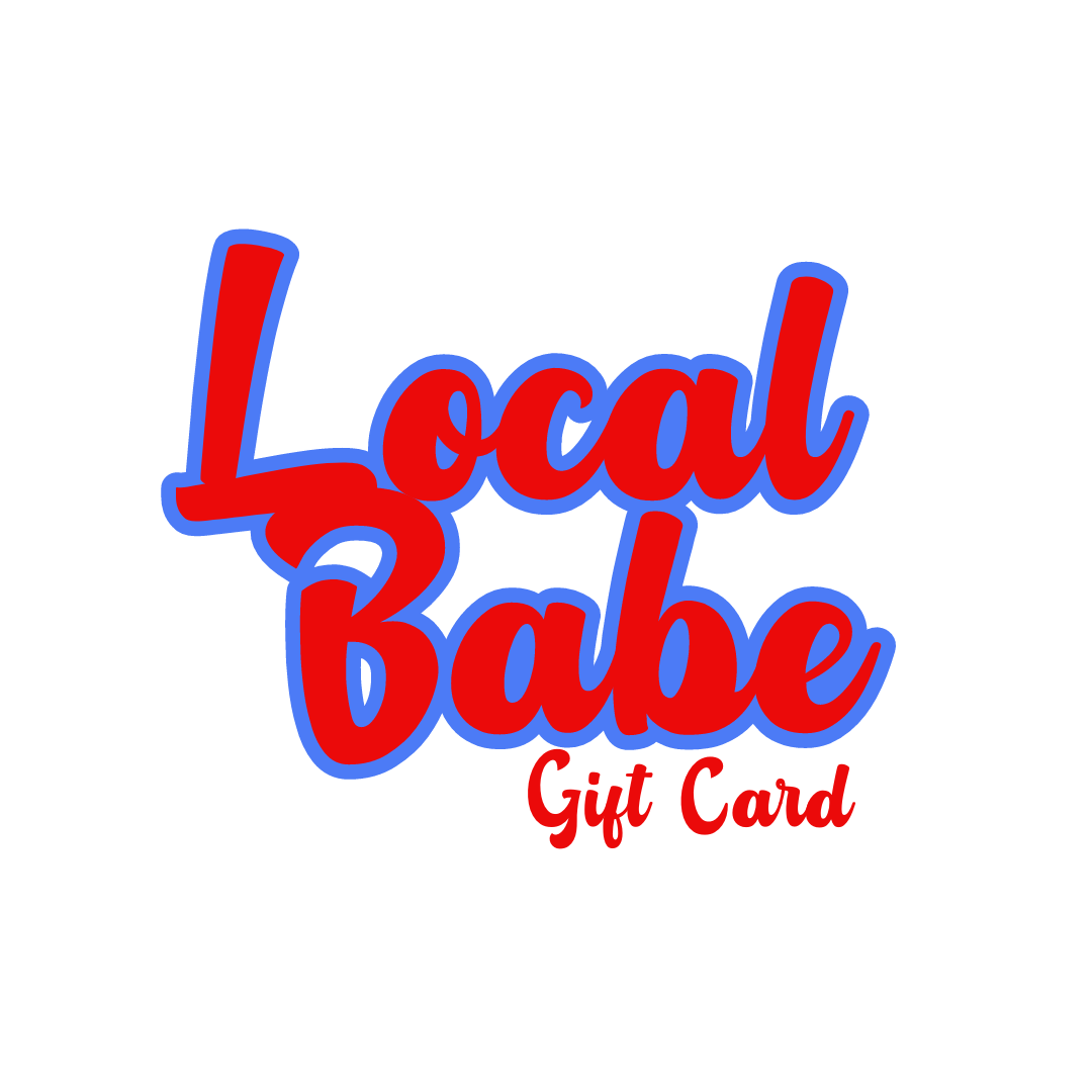 Local Babe Gift Card