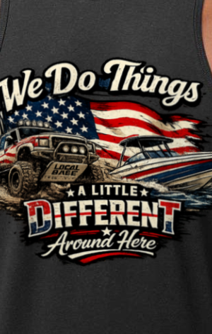 We do Things  A Little Different Around Here Mens Muscle Tank